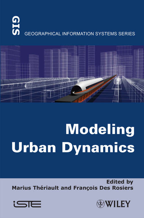 Book cover of Modeling Urban Dynamics: Mobility, Accessibility and Real Estate Value