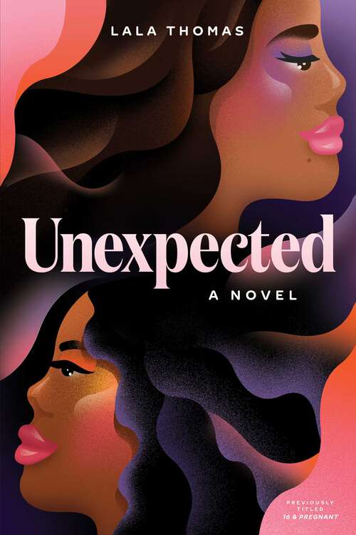 Book cover of Unexpected: A Novel