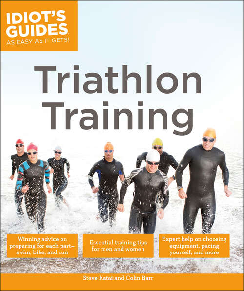 Book cover of Triathlon Training (Idiot's Guides)