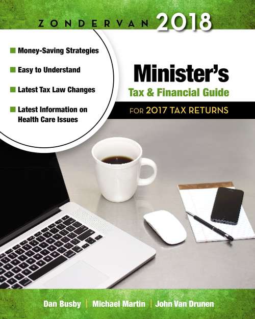 Book cover of Zondervan 2018 Minister's Tax and Financial Guide: For 2017 Tax Returns