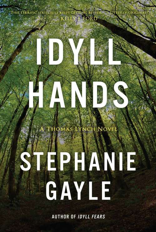 Book cover of Idyll Hands: A Thomas Lynch Novel (Thomas Lynch #3)