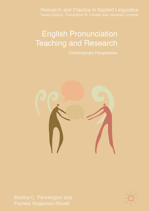 Book cover of English Pronunciation Teaching and Research: Contemporary Perspectives (1st ed. 2019) (Research and Practice in Applied Linguistics)