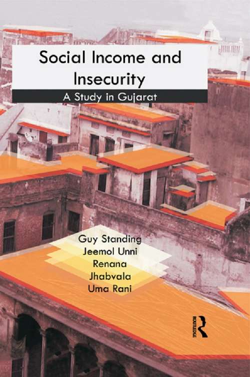 Book cover of Social Income and Insecurity: A Study in Gujarat