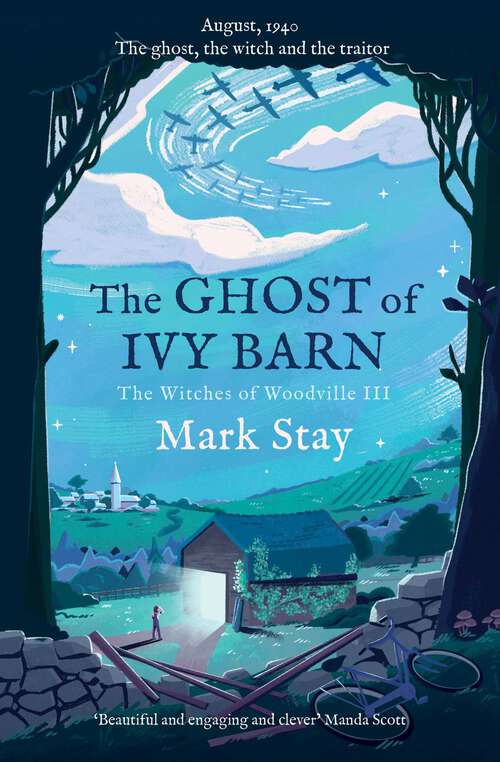 Book cover of The Ghost of Ivy Barn: The Witches of Woodville 3