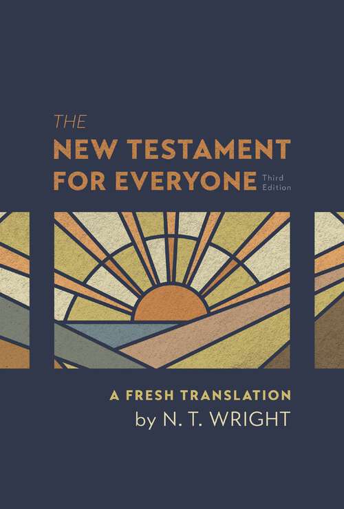 Book cover of The New Testament for Everyone, Third Edition: A Fresh Translation