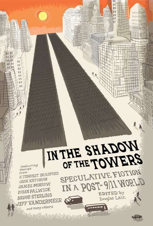 Book cover of In the Shadow of the Towers: Speculative Fiction in a Post-9/11 World (Proprietary)