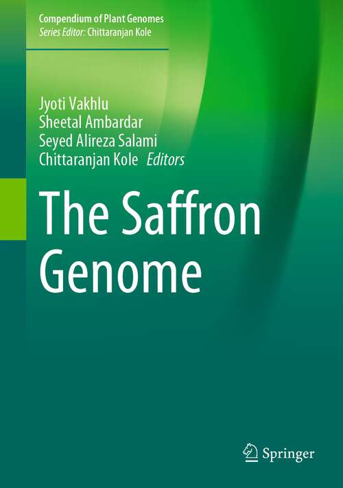 Book cover of The Saffron Genome (1st ed. 2022) (Compendium of Plant Genomes)