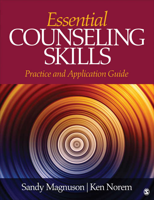 Book cover of Essential Counseling Skills: Practice and Application Guide