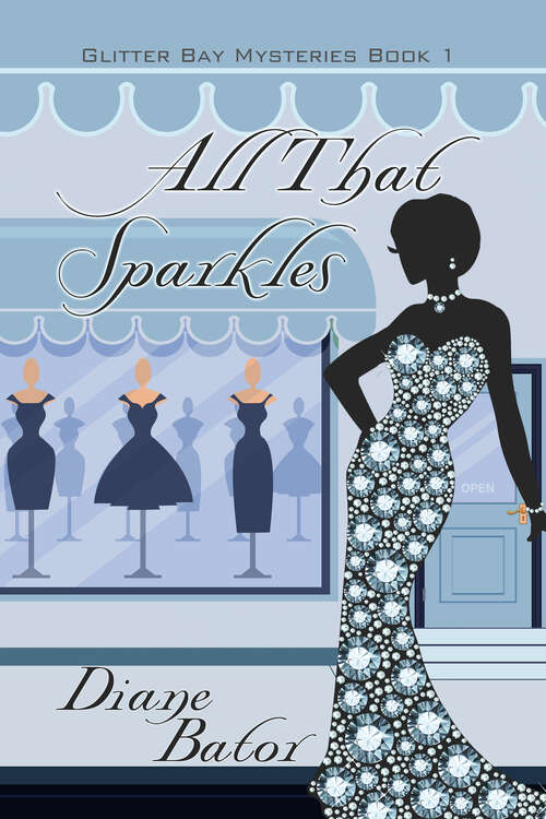 Book cover of All That Sparkles: Glitter Bay Mysteries (Glitter Bay Mysteries #1)