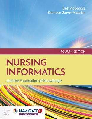 Book cover of Nursing Informatics And The Foundation Of Knowledge (Fourth Edition)