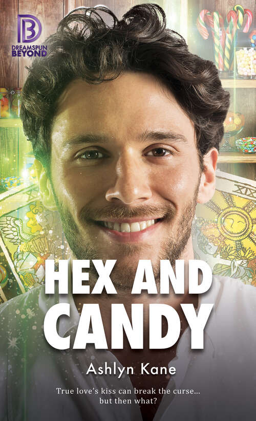 Book cover of Hex and Candy (Dreamspun Beyond #26)