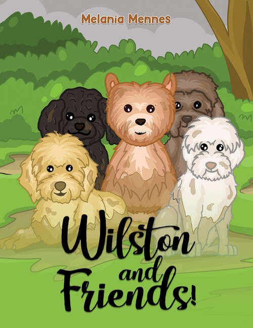 Book cover of Wilston and Friends!