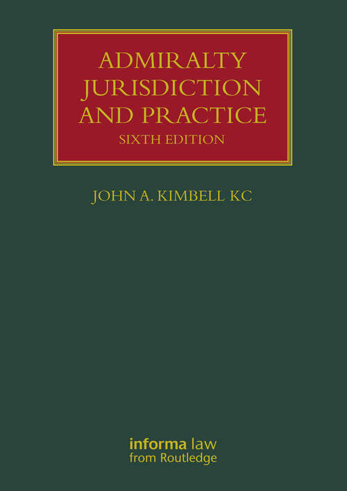 Book cover of Admiralty Jurisdiction and Practice (6) (Lloyd's Shipping Law Library)