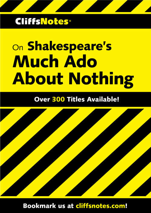 Book cover of CliffsNotes on Shakespeare's Much Ado About Nothing