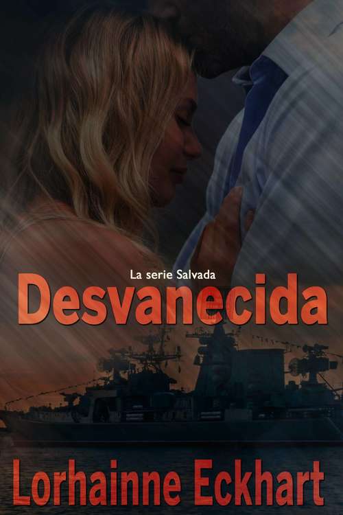 Book cover of Desvanecida (La serie Salvada #2)