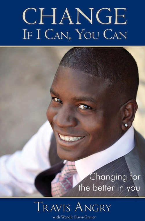 Book cover of Change: Changing for the Better in You