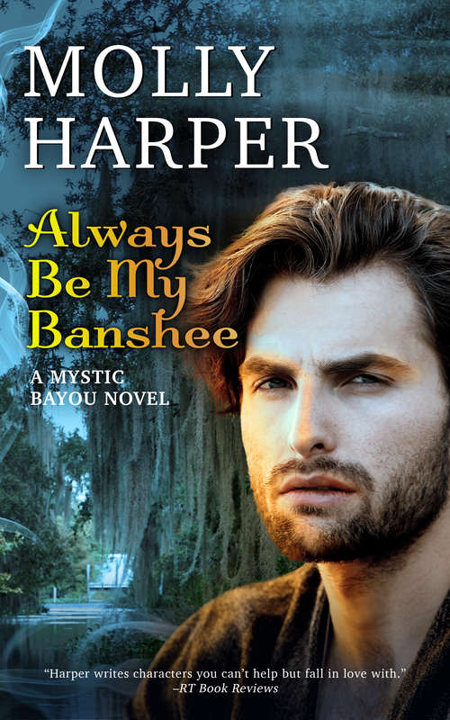 Book cover of Always Be My Banshee (Mystic Bayou #5)