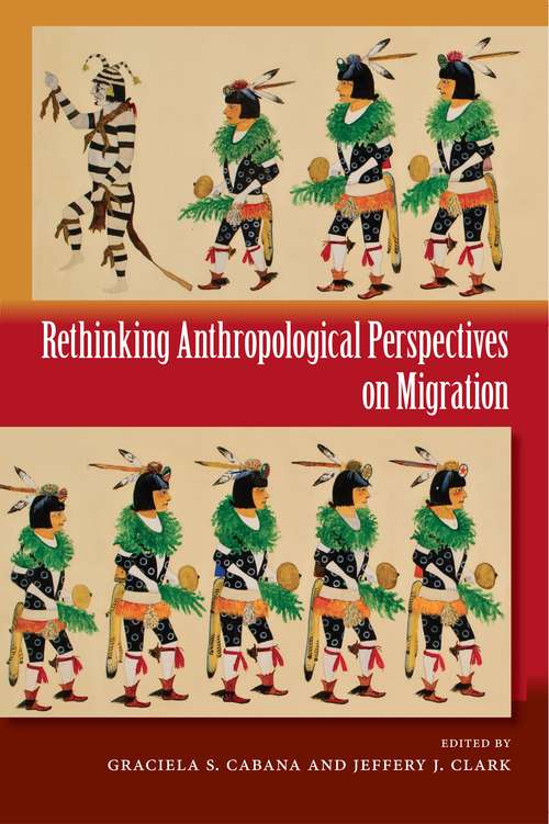 Book cover of Rethinking Anthropological Perspectives on Migration