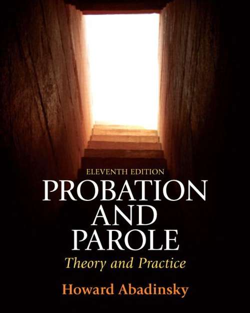 Book cover of Probation and Parole: Theory and Practice