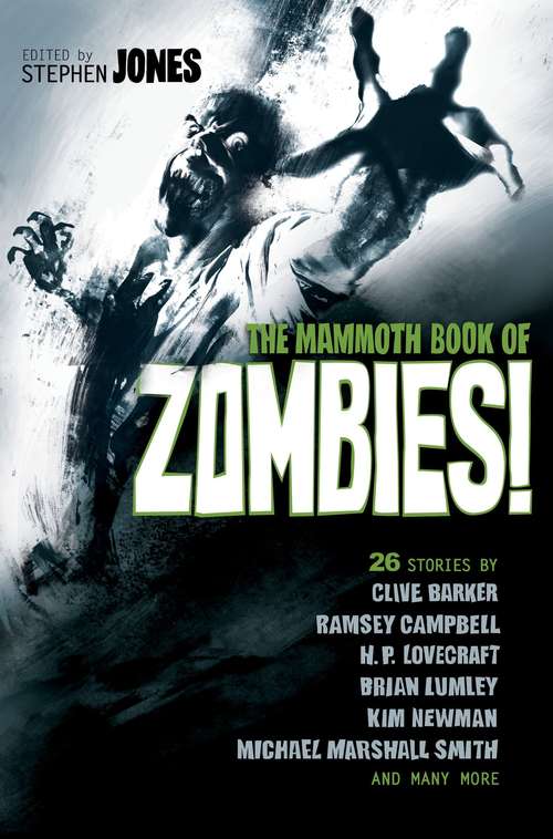 Book cover of The Mammoth Book of Zombies: 20th Anniversary Edition (20) (Mammoth Books #342)