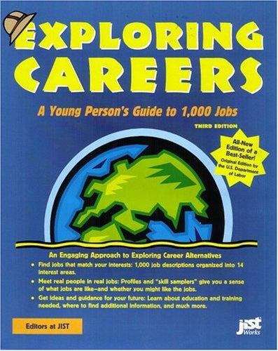 Book cover of Exploring Careers: A Young Person's Guide to 1,000 Jobs - Third Edition