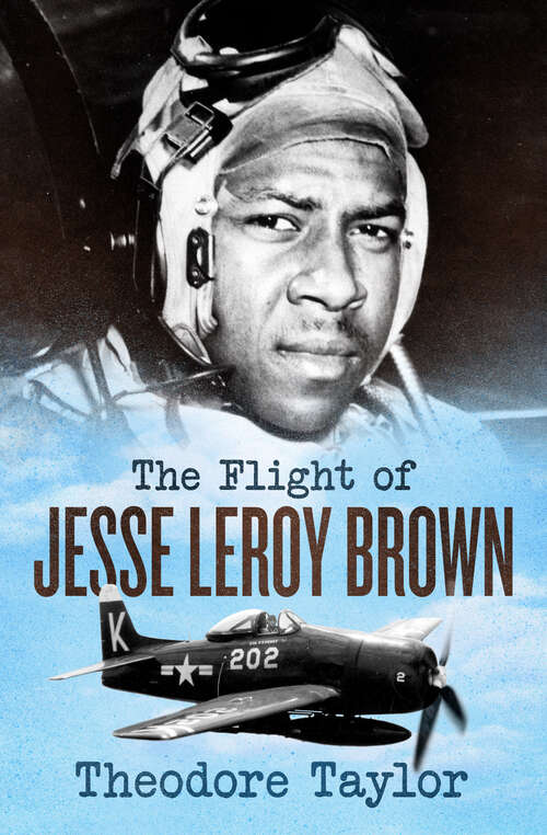 Book cover of The Flight of Jesse Leroy Brown (Digital Original)