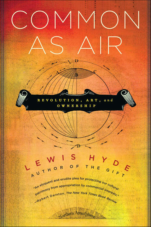 Book cover of Common as Air: Revolution, Art, and Ownership