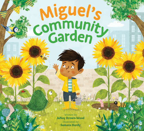 Book cover of Miguel's Community Garden (Where In the Garden? #2)