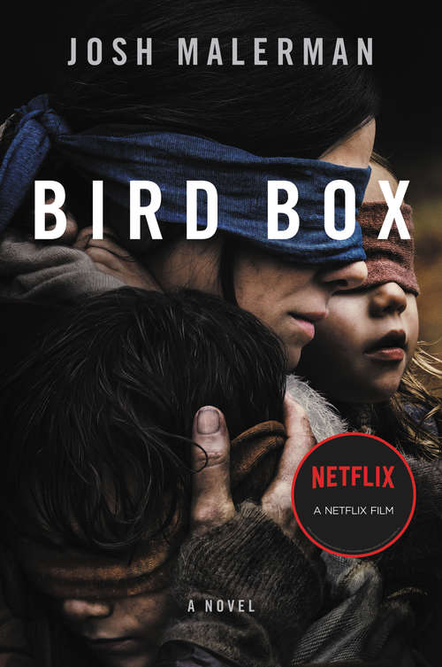 Book cover of Bird Box: A Novel
