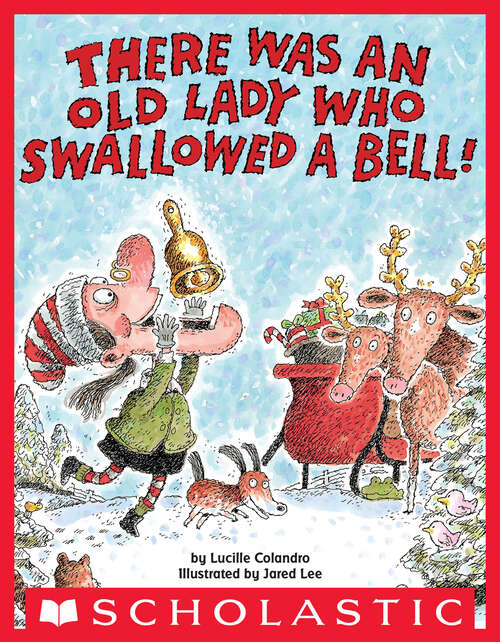 Book cover of There Was an Old Lady Who Swallowed a Bell!: Digital Read Along