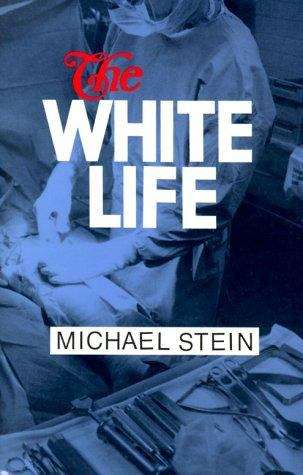 Book cover of The White Life