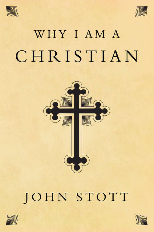 Book cover of Why I Am a Christian