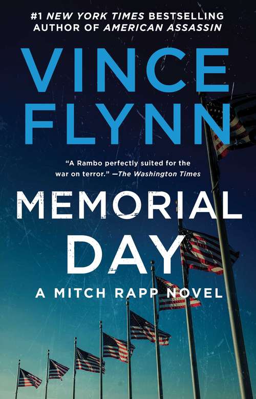 Book cover of Memorial Day: Separation Of Power, Executive Power, And Memorial Day (A Mitch Rapp Novel #7)