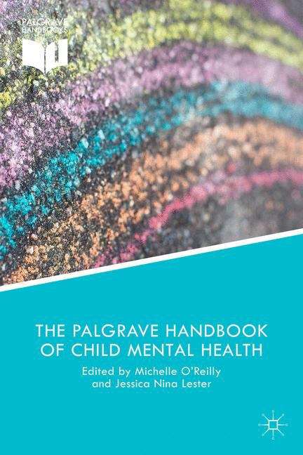 Book cover of The Palgrave Handbook of Child Mental Health