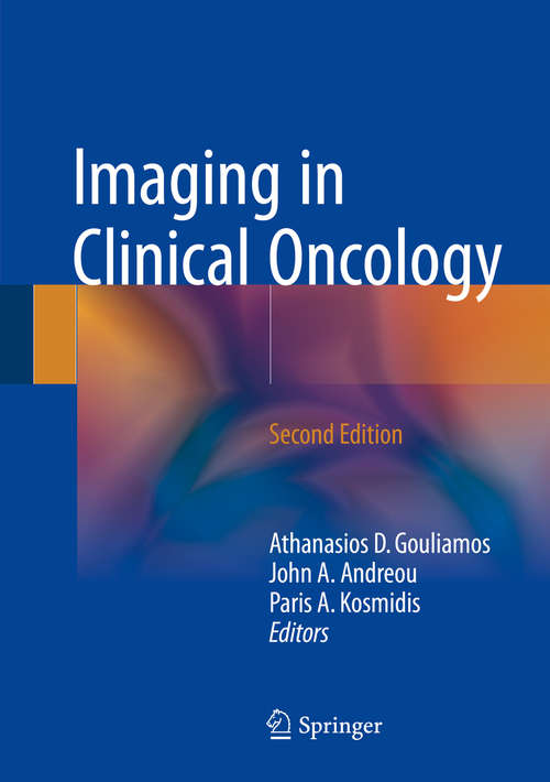 Book cover of Imaging in Clinical Oncology (2nd ed. 2018)