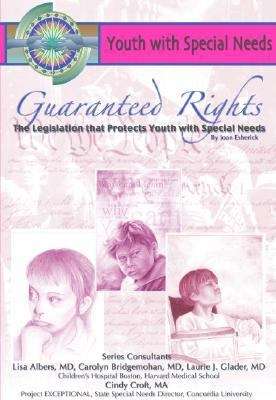 Book cover of Guaranteed Rights: The Legislation That Protects Youth with Special Needs (Youth with Special Needs)