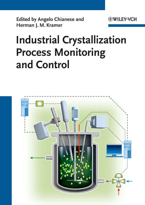 Book cover of Industrial Crystallization Process Monitoring and Control
