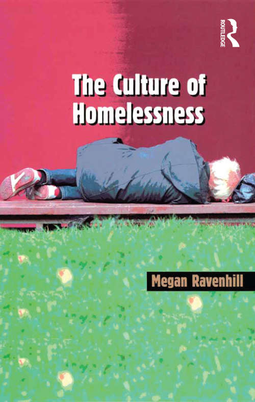 Book cover of The Culture of Homelessness