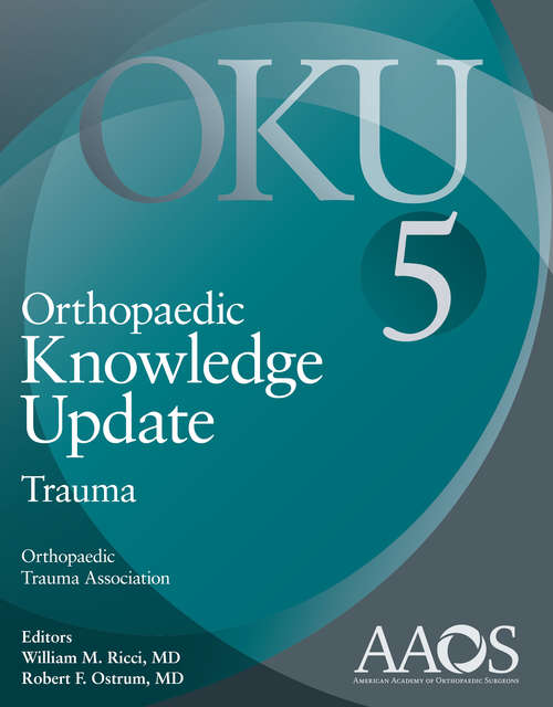 Book cover of Orthopaedic Knowledge Update: Trauma 5 (5) (Orthopaedic Knowledge Update Ser.)