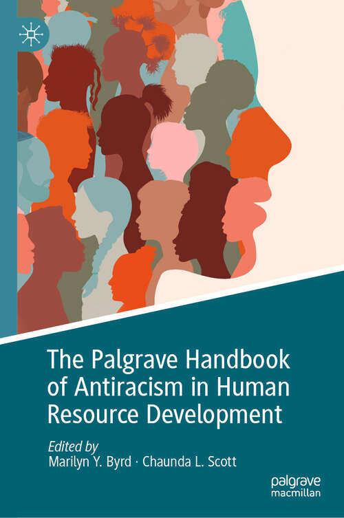 Book cover of The Palgrave Handbook of Antiracism in Human Resource Development (2024)