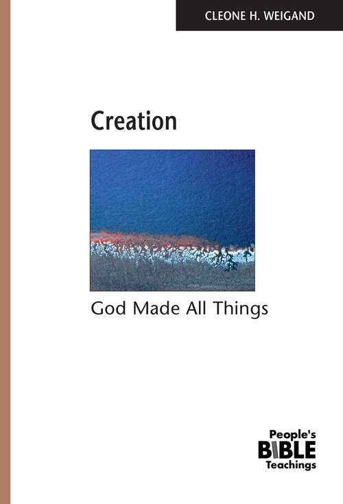 Book cover of Creation: God Made All Things (People's Bible Teachings)