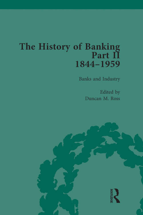 Book cover of The History of Banking II, 1844-1959 Vol 8