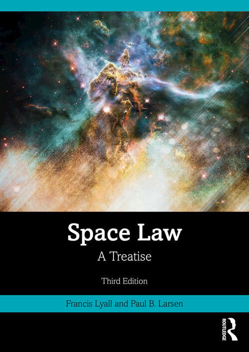 Book cover of Space Law: A Treatise (3)