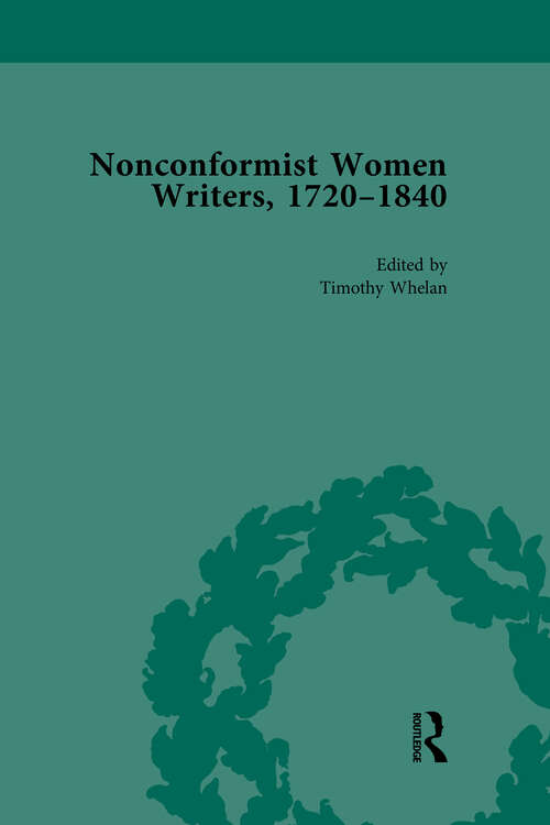 Book cover of Nonconformist Women Writers, 1720-1840, Part II vol 7