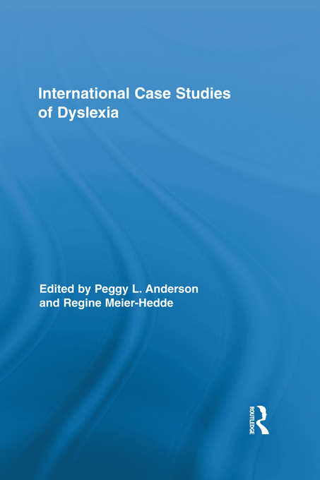 Book cover of International Case Studies of Dyslexia (Routledge Research in Education)