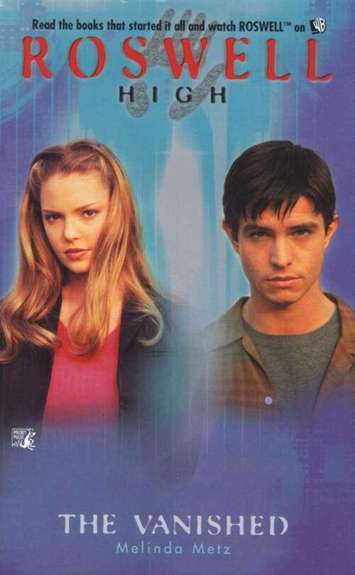 Book cover of The Vanished: The Vanished (Roswell High #7)