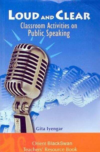 Book cover of Loud and Clear: Classroom Activities on Public Speaking