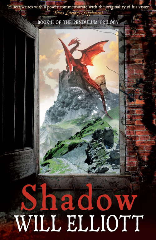 Book cover of Shadow: The Pendulum Trilogy Book 2