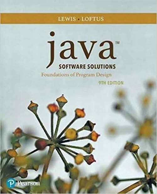 Book cover of Java Software Solutions (Ninthe Edition)