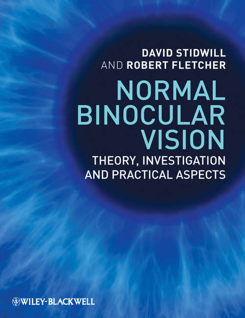 Book cover of Normal Binocular Vision: Theory, Investigation and Practical Aspects